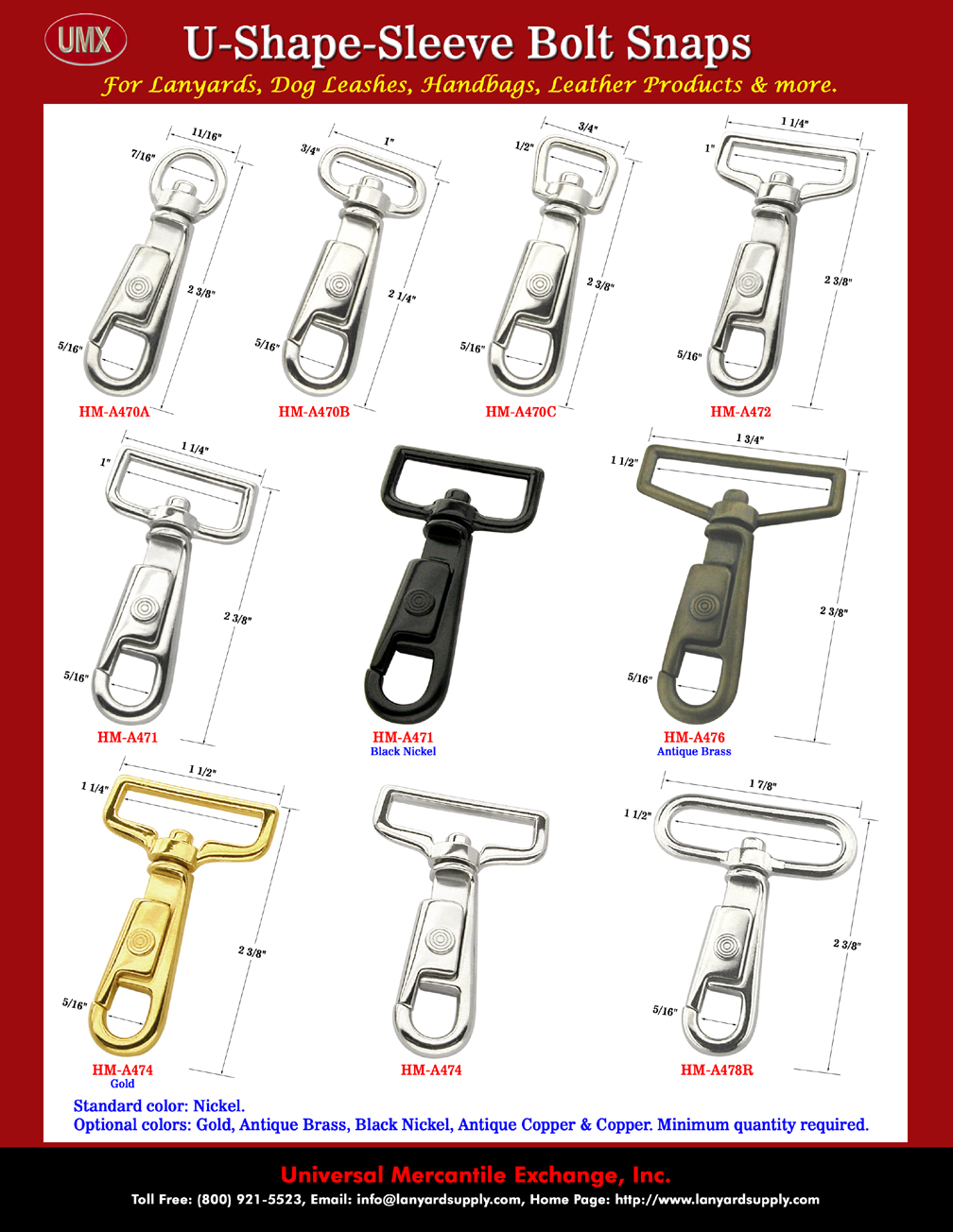 The big U-Shape-Sleeves are designed for opening or close the snaps more easily.