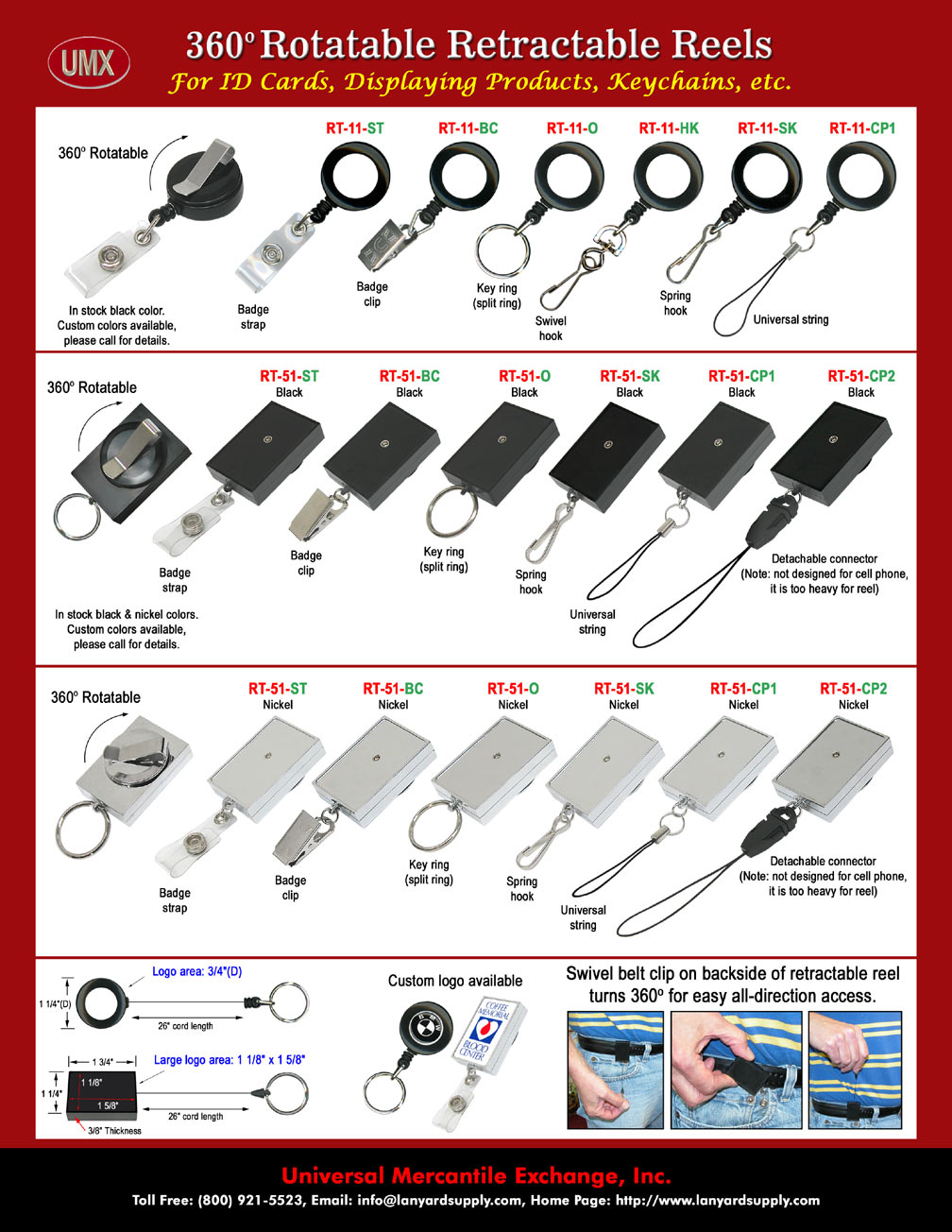 Rotatable Retractable Reels With 360 Degree Swivel Belt Clips. A Great Designed Reel With Easy Access At All Direction !