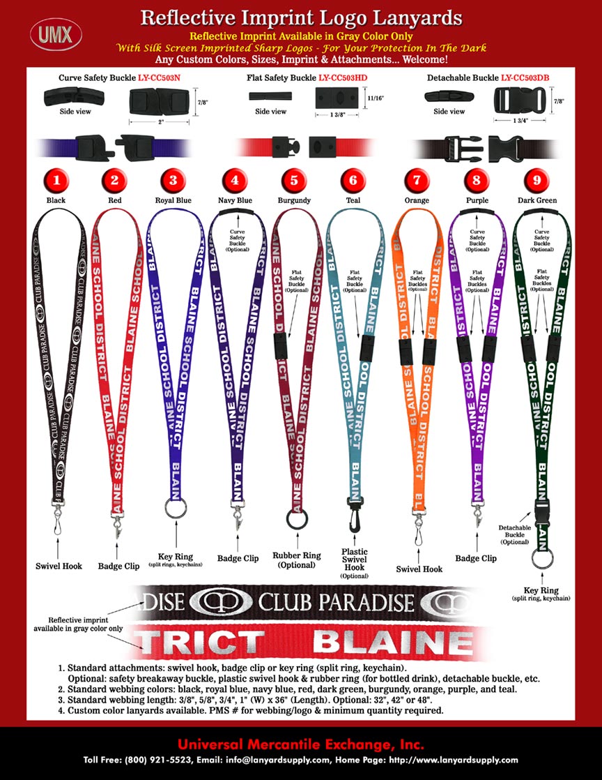 We have reflective gray silver color paint can print on your custom lanyards with extra safety 
protection at dark. The reflective color can print on any style of dark color 
lanyards, like black, red, royal blue, navy blue, burgundy, teal, orange, purple 
or dark green colors.