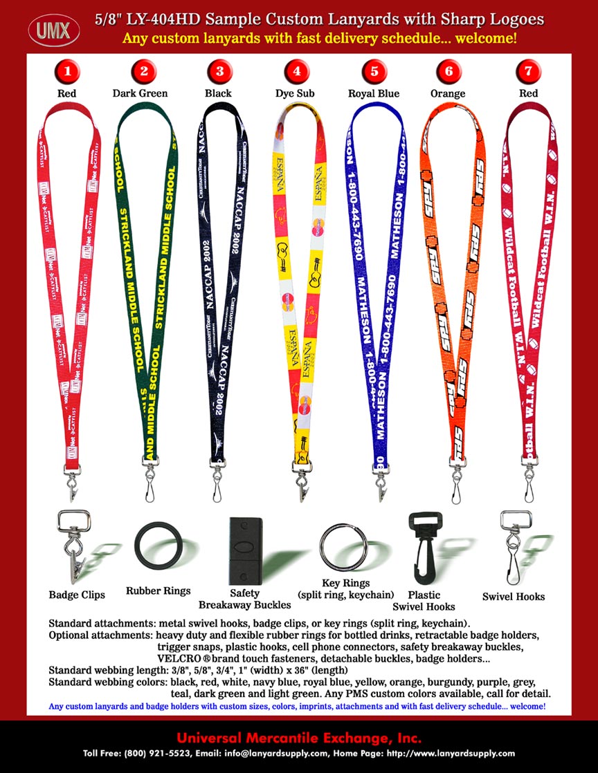 You can print your products or company's promotional advertising on the lanyards, as a 
promotional giveaway or as a free gift..